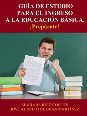 cover image of Guía de Estudio para el Ingreso a la Educación Básica